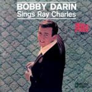 bobby darin: sings ray charles