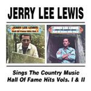 jerry lee lewis: sings the country music hall of fame vols 1 & 2