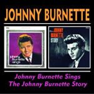 johnny burnette: sings/the johnny burnette story