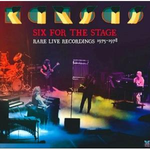 kansas: six for the stage rare live recordings 1975-1978