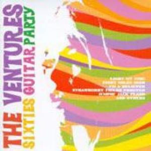 the ventures: Sixties Guitar Party