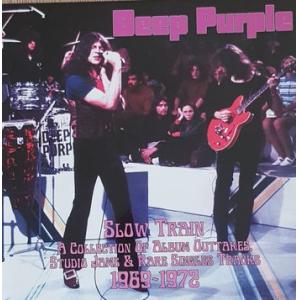 deep purple: slow train a collectionof album outtakes, studio jams & rare singles tracks 1969-1972
