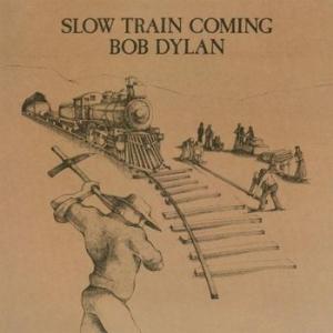 bob dylan: slow train coming