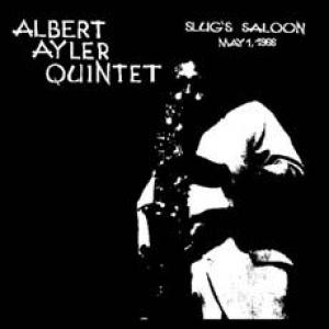 albert ayler quintet: slug's saloon