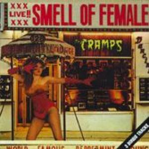 the cramps: smell of female