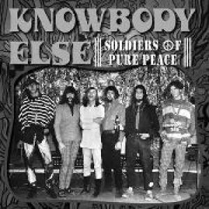 knowbody else: soldiers of pure peace