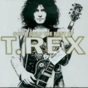 t.rex: solid gold - the best of