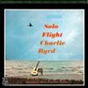 charlie byrd: solo flight