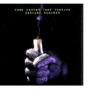 szajner, bernard: some deaths takes forever