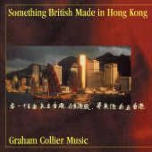 graham collier music: something britsih made in hong kong