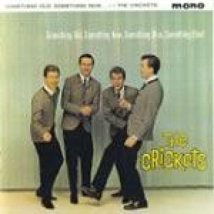 the crickets: something old, something new