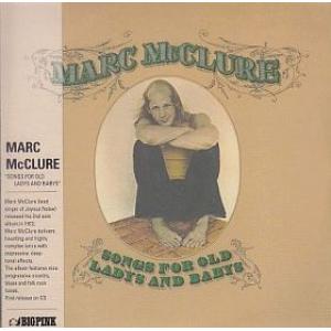 marc mclure: songs for old ladys and babys