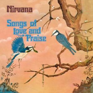 nirvana: songs of love and praise