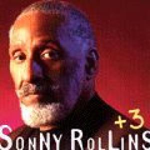 sonny rollins: sonny rollins + 3
