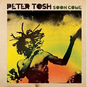 peter tosh: soon come