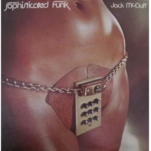 jack mc duff: sophistidated funk