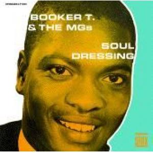 booker t & the mg's: soul dressing