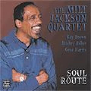 the milt jackson quartet: soul route