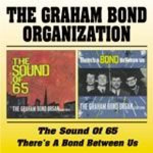 graham bond: sound of '65/there's a bond between us