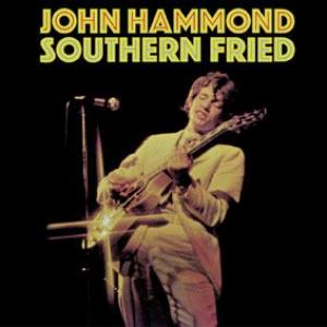 john hammond: southern fried