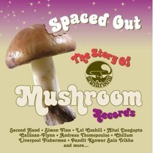 various: spaced out - the story of mushroom records