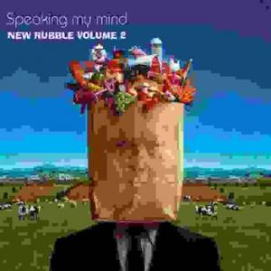 various: speaking my mind - new rubbles vol.2