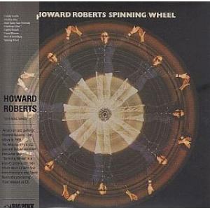 howard roberts: spinning wheel