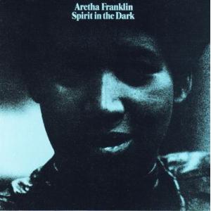 aretha franklin: spirit in the dark