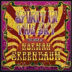 norman greenbaum: spirit in the sky - best of
