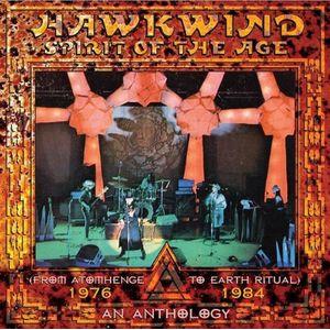 hawkwind: spirit of the age ~ an anthology 1976-1984