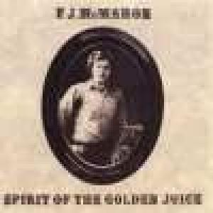 f.j. macmahon: spirit of the golden juice