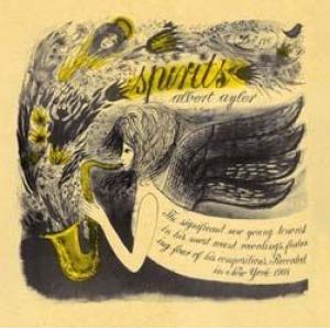 albert ayler: spirits