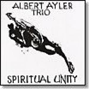 albert ayler trio: spiritual unity