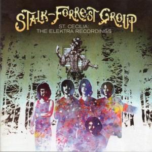 the stalk-forrest group: st. cecilia: the elektra recordings