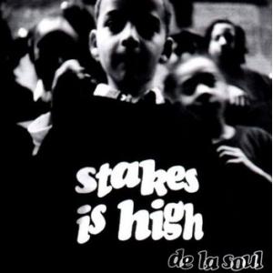 de la soul: stakes is high