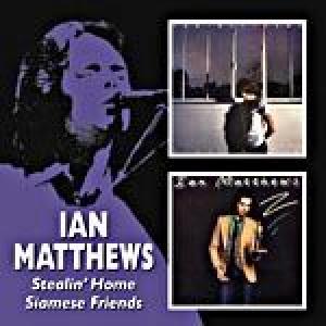 ian mathews: stealin' home / siamese friends