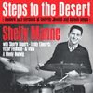 shelly manne: steps to the desert