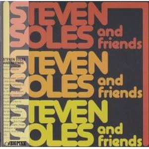 steven souls and friends: steven souls and friends