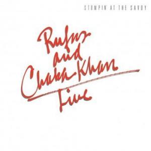 rufus & chaka khan: stompin at the savoy