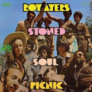 roy ayers: stoned soul picnic