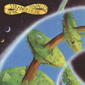 ozric tentacles: strangeitude