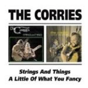 the corries: strings & things/a little of what you fancy