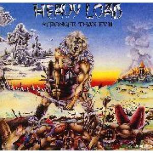 heavy load: stronger than evil