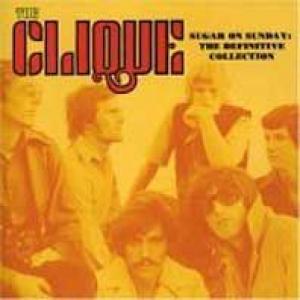 the clique: sugar on sunday: the definitive collection