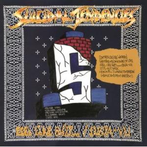 suicidal tendencies: controlled by hatred / feel like shit... deja-vu