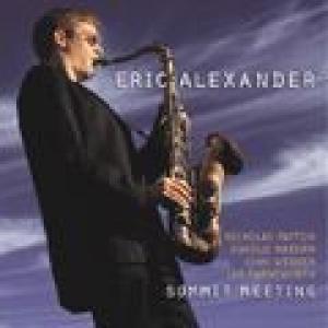 eric alexander: summit meeting