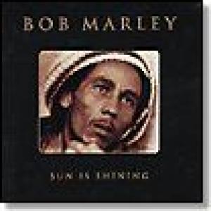 bob marley: sun is shining