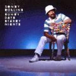 sonny rollins: sunny days, starry nights