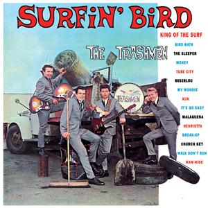 trashmen: surfin' bird