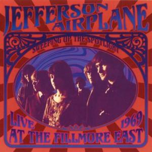 jefferson airplane: sweeping up the spotlight - live at the fillmore 69